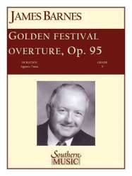 Golden Festival Overture op. 95 -James Barnes
