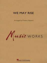 We May Rise -Elaine Hagenberg / Arr.Preston Hazzard