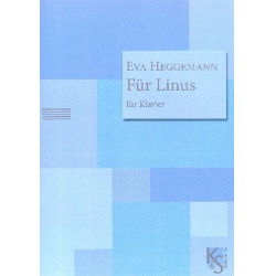 Für Linus für Klavier -Eva Heggemann