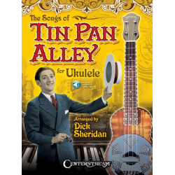The Songs of Tin Pan Alley for Ukulele -Dick Sheridan