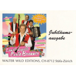 25 Jahr Ländlermusikg mit de - Jubiläumsausgabe -Carlo Brunner