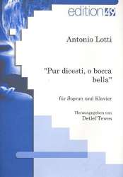 Pur dicesti o bocca bella - für Sopran -Antonio Lotti