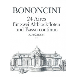 24 Aires - für 2 Altblockflöten und Bc -Giovanni Bononcini