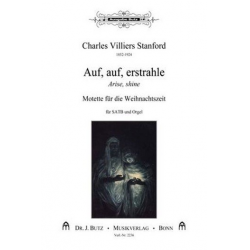 Auf auf erstrahle : für gem Chor und Orgel -Charles Villiers Stanford