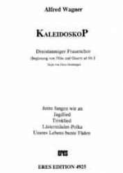 Kaleidoskop - Liederzyklus für -Alfred Wagner
