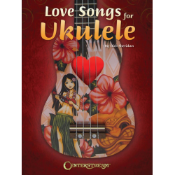 Love Songs For Ukulele -Dick Sheridan