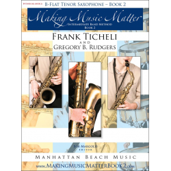 Making Music Matter - Book 2 - Bb Tenor Saxophone -Frank Ticheli / Arr.Gregory B. Rudgers