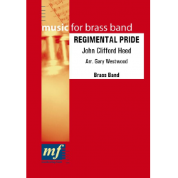 REGIMENTAL PRIDE -John Clifford Heed / Arr.Gary Westwood