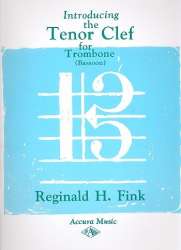 Introducing the Tenor Clef for Trombone -Reginald H. Fink