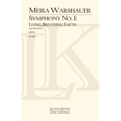 Symphony No. 1: Living, Breathing Earth -Meira Warshauer