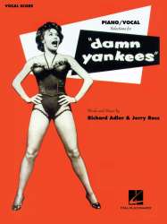 Damn Yankees -Richard Adler & Jerry Ross