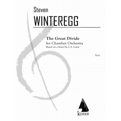 The Great Divide for Chamber Orchestra -Steven Winteregg