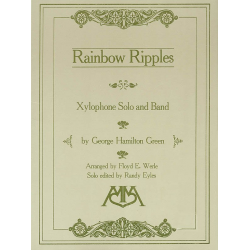 Rainbow Ripples -George Hamilton Green / Arr.Floyd E. Werle