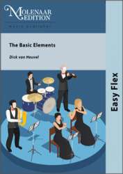 The Basic Elements - Special version for Woodwind (5 voices) -Dick van Heuvel