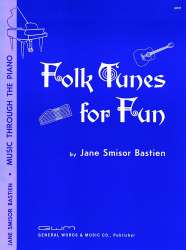 Folk Tunes For Fun -Jane Smisor Bastien