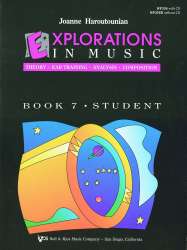 EXPLORATIONS IN MUSIC-STUDENT-BOOK 7 -Joanne Haroutounian