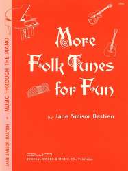 More Folk Tunes For Fun -Jane Smisor Bastien