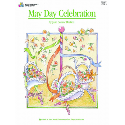May Day Celebration -Jane Smisor Bastien