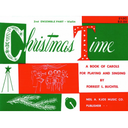CHRISTMAS TIME-2ND ENSEMBLE 2ND VN BOOK -Forrest L. Buchtel