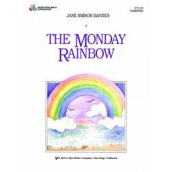 Monday Rainbow, The -Jane Smisor Bastien