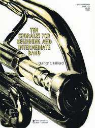 Ten Chorales For Beginning and Intermediate Band -Quincy C. Hilliard