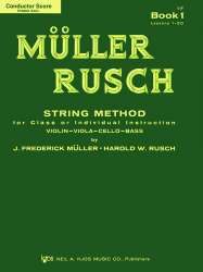 MÜLLER RUSCH - String Method Book 1 : Conductor Score -Frederick J. Müller