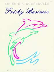 Frisky Business -Eugénie Ricau Rocherolle
