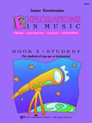 EXPLORATIONS IN MUSIC,STUDENT-BOOK 4 -Joanne Haroutounian