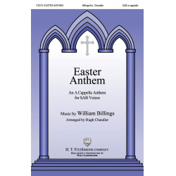 Easter Anthem -William Billings / Arr.Hugh Chandler