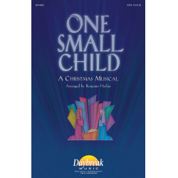 One Small Child -Benjamin Harlan / Arr.Benjamin Harlan