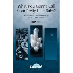 What You Gonna Call Your Pretty Little Baby? -Cristi Cary Miller