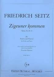 Zigeuner kommen op.16,4 -Friedrich Seitz