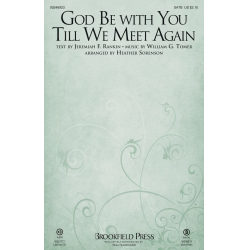 God Be with You Till We Meet Again -Jeremiah F. Rankin / Arr.Heather Sorenson