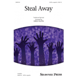 Steal Away -Greg Gilpin