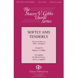 Softly and Tenderly -Stacey Gibbs