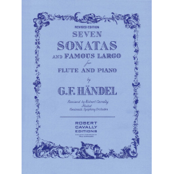 Seven Sonatas and Famous Largo - Revised Edition -Georg Friedrich Händel (George Frederic Handel) / Arr.Robert Cavally