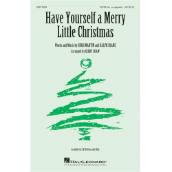 Have Yourself a Merry Little Christmas -Hugh Martin & Ralph Blane / Arr.Kirby Shaw