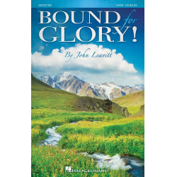 Bound For Glory! (SATB) -Traditional / Arr.John Leavitt