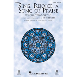 Sing, Rejoice, a Song of Praise -Wolfgang Amadeus Mozart / Arr.John Leavitt