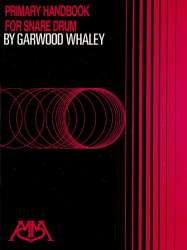 Primary Handbook for Snare Drum -Garwood Whaley