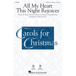 All My Heart This Night Rejoices -Paul Gerhardt / Arr.John Leavitt