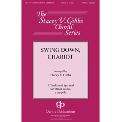 Swing Down, Chariot -Stacey Gibbs