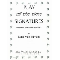 Play All the Time Signatures -Edna Mae Burnam
