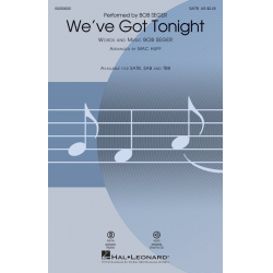 We've Got Tonight -Bob Seger / Arr.Mac Huff
