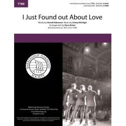 I Just Found out About Love -Jimmy McHugh / Arr.Dave Briner