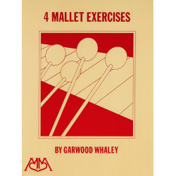 4 Mallet Exercises -Garwood Whaley