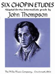 Six Chopin Etudes -Frédéric Chopin / Arr.John Thompson
