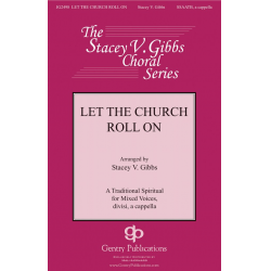 Let the Church Roll On -Stacey Gibbs