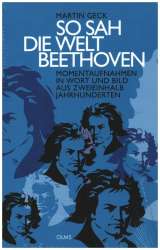 So sah die Welt Beethoven -Martin Geck