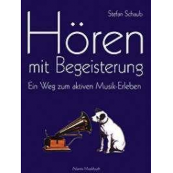 Hören mit Begeisterung (+4 CD's) -Stefan Schaub